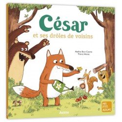 Mes P’tits Albums César Et Ses Drôles De Voisins