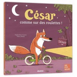 Mes P’tits Albums César, comme sur des roulettes