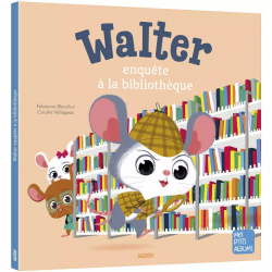 Mes P’tits Albums Walter enquête a la bibliothèque