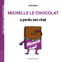 Les Bidules Chouettes Michelle le chocolat