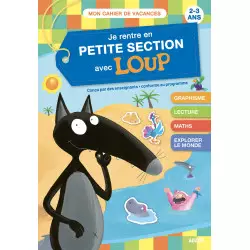 Je rentre en PS avec Loup - Cahier de vacances