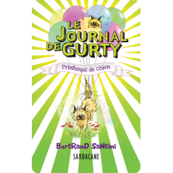 Le journal de Gurty : Un printemps de chien
