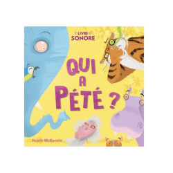 Livre Sonore : Qui a Pété ?