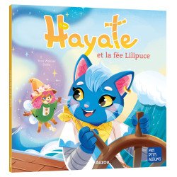 Mes P’tits Albums Hayate et la fée lilipuce