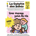 La Gazette des Bébés - Mamie pour la Vie