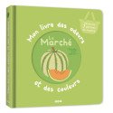 Mon Livre odeurs et couleurs - Le Marche