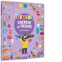 Cherche et Trouve des Tout-Petits — P'tit Loup À la Maison