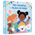 Mes Premiers Sonores — Mes Comptines de Jeux de Doigts