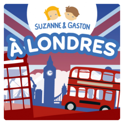 Histoire Lunii - Suzanne & Gaston à Paris / Suzanne et Gaston à Londres